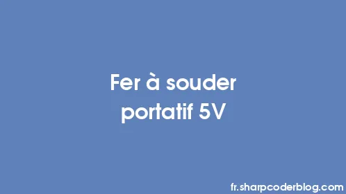 Fer à souder portatif 5V - Thumbnail