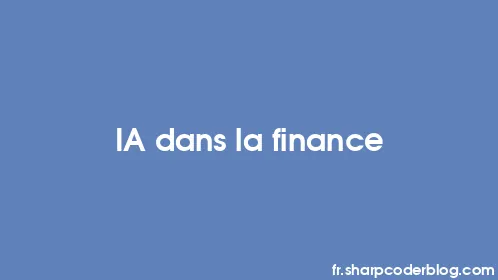 IA dans la finance - Thumbnail