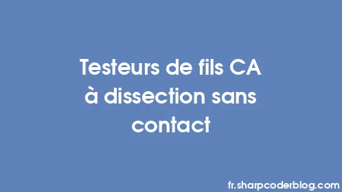 Testeurs de fils CA à dissection sans contact - Thumbnail