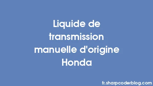 Liquide de transmission manuelle d'origine Honda - Thumbnail