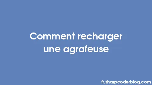 Comment recharger une agrafeuse - Thumbnail