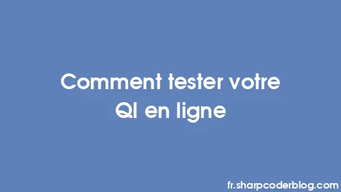 Comment tester votre QI en ligne - Thumbnail