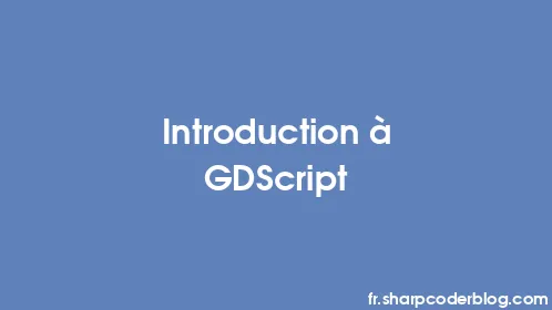 Introduction à GDScript - Thumbnail