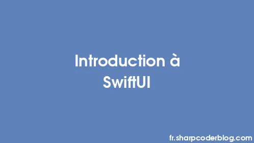 Introduction à SwiftUI - Thumbnail