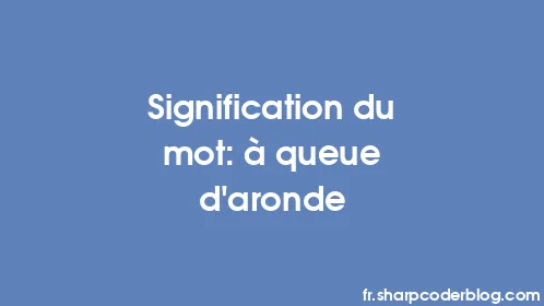 Signification du mot: à queue d'aronde - Thumbnail