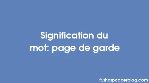 Signification du mot: page de garde - Thumbnail