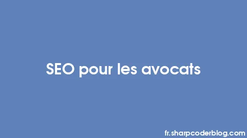 SEO pour les avocats - Thumbnail